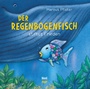 Cover: Der Regenbogenfisch stiftet Frieden - NordSüd Verlag