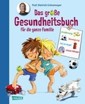 Cover: Das gro&szlig;e Gesundheitsbuch f&uuml;r die ganze Familie - Carlsen
