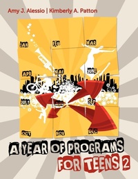 Enlarge image Cover: A Year of Programs for Teens 2 - ALA Editions