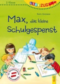 Cover: LESEZUG/2. Klasse: Max, das kleine Schulgespenst - G&G Verlag, Kinder- und Jugendbuch
