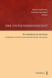 Abbildung von: Der Unternehmensjurist - Schulthess Juristische Medien