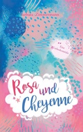 Cover: Rosa und Cheyenne - BoD - Books on Demand