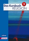 Cover: Das Kursbuch Religion 3 - Ausgabe 2015 - Calwer