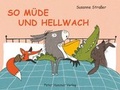 Cover: So m&uuml;de und hellwach - Peter Hammer Verlag