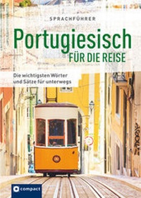 Abbildung von: Sprachführer Portugiesisch für die Reise - Circon Verlag GmbH