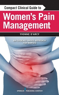 Abbildung von: Compact Clinical Guide to Women's Pain Management - Springer Publishing Company