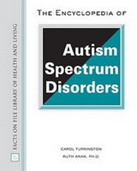 Enlarge image Cover: The Encyclopedia of Autism Spectrum Disorders - Facts On File Inc