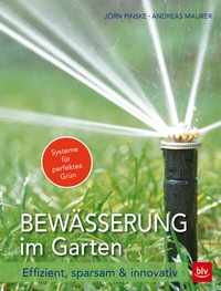 Abbildung von: Bewässerung im Garten - BLV