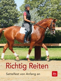 Abbildung von: Richtig Reiten - BLV