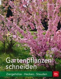 Cover: Gartenpflanzen schneiden - BLV