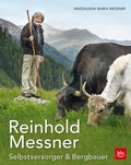 Cover: Reinhold Messner - Selbstversorger & Bergbauer TB - BLV