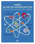 Cover: Hurra! Ich bin ein Wissenschaftler! - moses Verlag