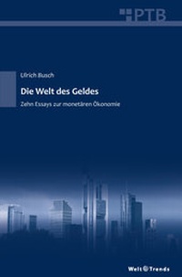 Enlarge image Cover: Die Welt des Geldes - WeltTrends