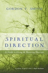 Enlarge image Cover: Spiritual Direction - A Guide to Giving and Receiving Direction - Inter-Varsity Press,US