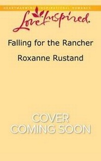Enlarge image Cover: Falling for the Rancher - Love Inspired