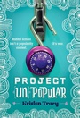 Cover: Project (Un)Popular Book #1 - Yearling (imprint of Random House Children's Books)