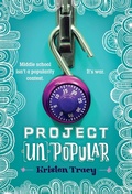 Cover: Project (Un)Popular Book #1 - Yearling (imprint of Random House Children's Books)
