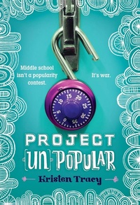 Enlarge image Cover: Project (Un)Popular Book #1 - Yearling (imprint of Random House Children's Books)