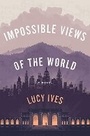Cover: Impossible Views Of The World - Prentice Hall Press