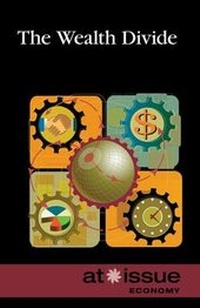 Abbildung von: The Wealth Divide - Greenhaven Press