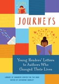 Cover: Journeys: Young Readers' Letters to Authors Who Changed Their Lives - Candlewick Press,U.S.