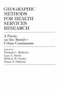 Cover: Geographic Methods for Health Services Research - University Press of America