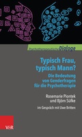 Cover: Typisch Frau, typisch Mann? Die Bedeutung von Genderfragen f&uuml;r die Psychotherapie - Vandenhoeck & Ruprecht