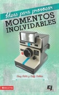 Cover: Ideas para provocar momentos inolvidables - Vida