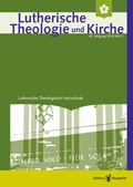 Cover: Lutherische Theologie und Kirche 3/2016 - Einzelkapitel - Edition Ruprecht