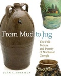 Cover: From Mud to Jug - University of Georgia Press