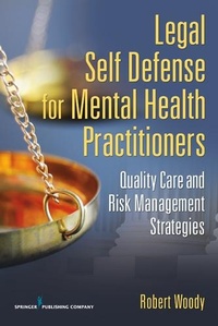 Abbildung von: Legal Self Defense for Mental Health Practitioners - Springer Publishing Company