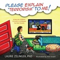 Cover: Please Explain Terrorism To Me - Loving Healing Press