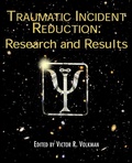 Cover: Traumatic Incident Reduction - Loving Healing Press