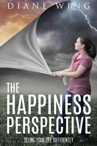 Enlarge image Cover: The Happiness Perspective - Loving Healing Press