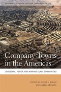 Cover: Company Towns in the Americas - University of Georgia Press