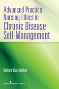 Cover: Advanced Practice Nursing Ethics in Chronic Disease Self-Management - Springer Publishing Company