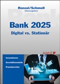 Cover: Bank 2025 Digital meets station&auml;r - Manz