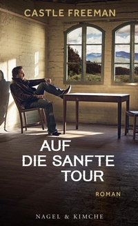 Enlarge image Cover: Auf die sanfte Tour - Nagel & Kimche