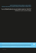 Cover: &laquo;La literatura es algo m&aacute;s que el texto&raquo; - Peter Lang Verlag