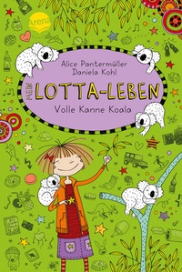 Abbildung von: Mein Lotta-Leben (11). Volle Kanne Koala - Arena