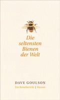 Cover: Die seltensten Bienen der Welt. - Hanser