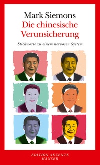 Abbildung von: Die chinesische Verunsicherung - Hanser