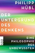 Cover: Der Untergrund des Denkens - Rowohlt Taschenbuch