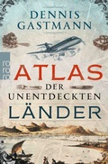 Cover: Atlas der unentdeckten L&auml;nder - Rowohlt Taschenbuch