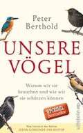 Cover: Unsere V&ouml;gel - Ullstein