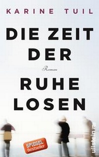 Abbildung von: Die Zeit der Ruhelosen - Ullstein