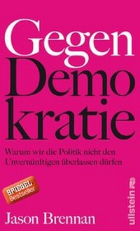 Abbildung von: Gegen Demokratie - Ullstein