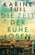 Cover: Die Zeit der Ruhelosen - Ullstein