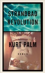 Cover: Strandbadrevolution - Deuticke