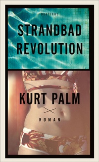 Abbildung von: Strandbadrevolution - Deuticke
